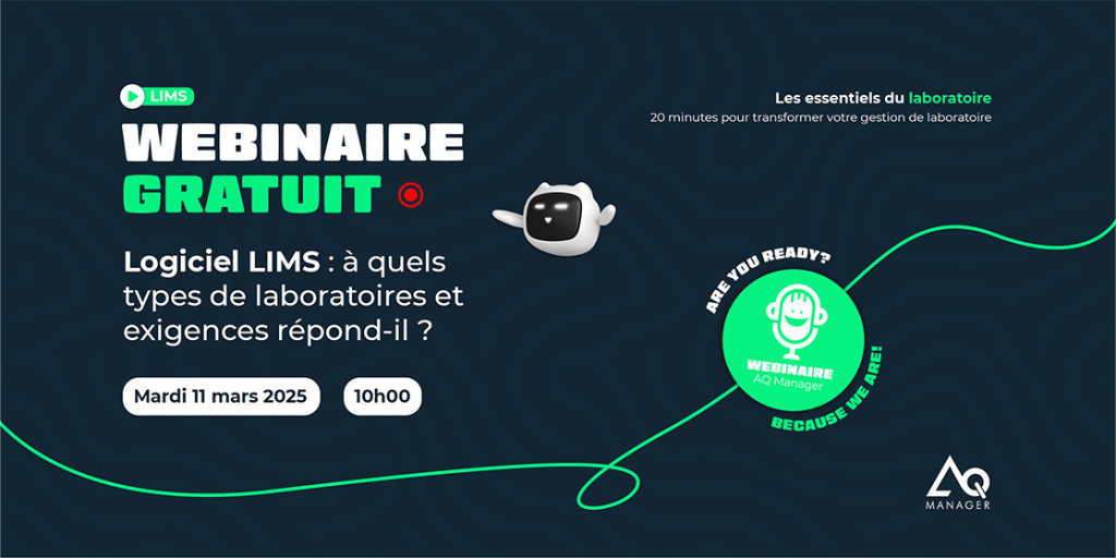 Webinaire gratuit : Logiciel LIMS, à quels types de laboratoires et exigences répond-il