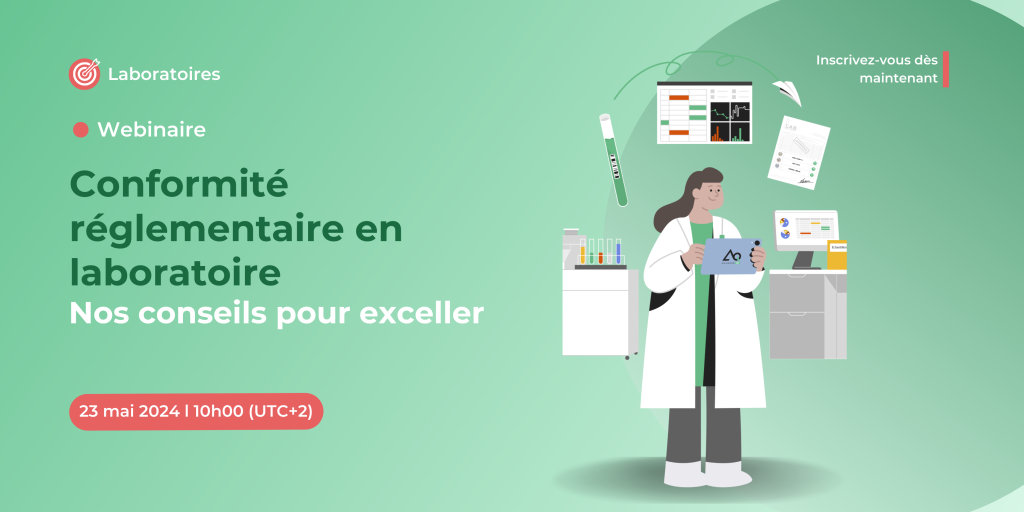 Webinaire sur la conformité réglementaire : tous nos conseils pour exceller dans votre laboratoire